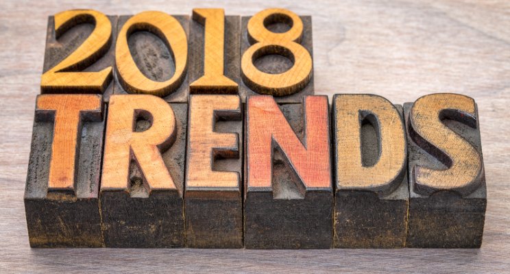 Troublesome Trends & Predictions for 2018