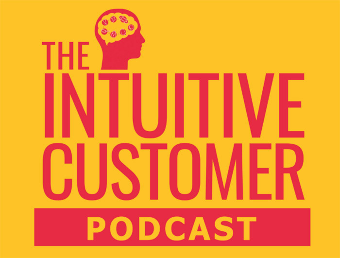 the intuitive customer podcast